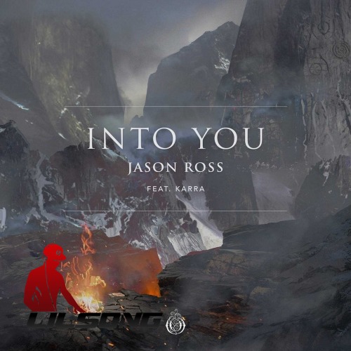 Jason Ross Ft. Karra - Into You